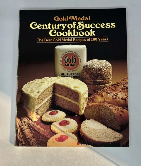 Gold Medal Century of Success Cookbook: The Best Gold Medal Recipes