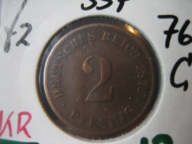 J  2   2 Pfennig  1876 C in SS+