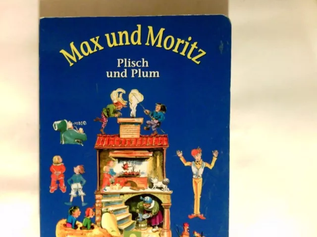 Max und Moritz Plisch und Plum Bildergeschichten