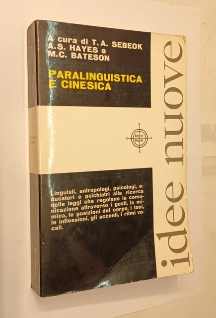 Sebeok T.A. SEBEOK-A.S. HAYES-M.C. Bateson-Paralinguistica E Cinesica-Bompiani ...