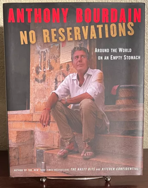 NO RESERVATIONS by Anthony Bourdain (2007, Hardcover) 1st/1st