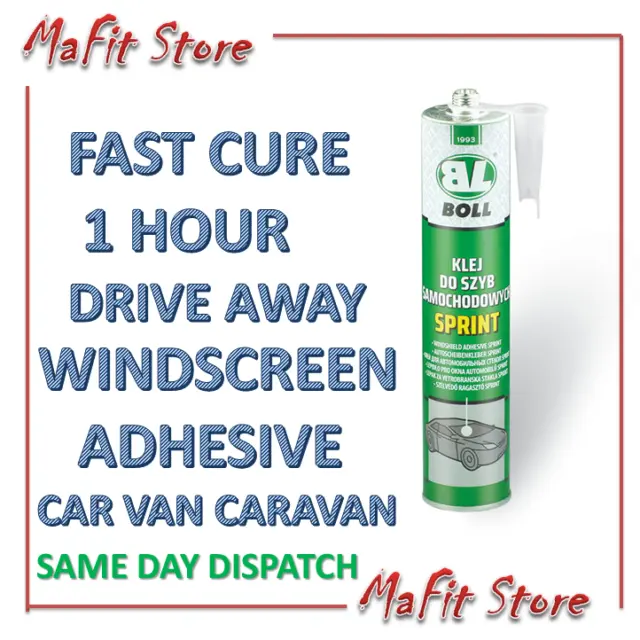 Windscreen 1 Hour Sealant Glass Bonding Adhesive Glue Car Van T5 Fast Bond Boll