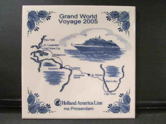 HOLLAND AMERICA CRUISE LINE ms PRINSENDAM 2005 Grand World Voyage delft tile