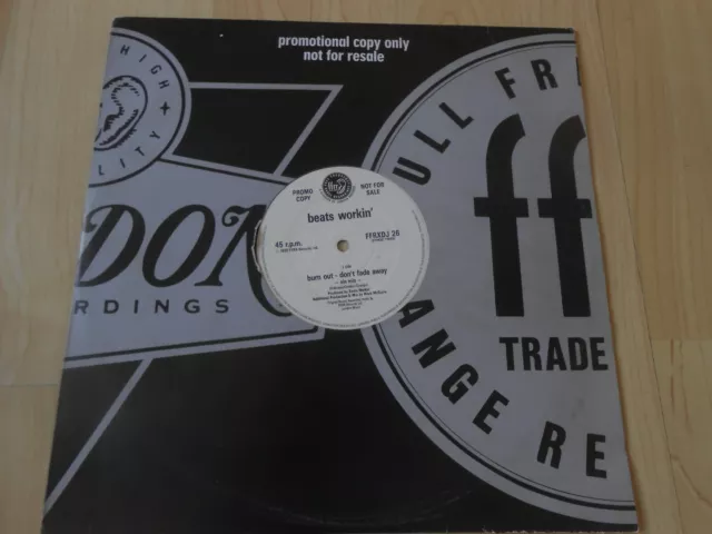 Beats Workin'‎  Burn Out  Don't Fade Away 1989 12” Promo  Acid House  / BALEARIC