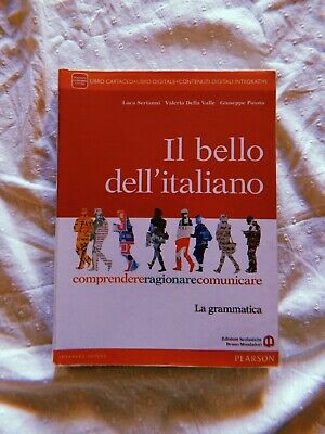 Il bello dell’italiano La grammatica+La comunicazione e il testo di Aa.vv. 201 