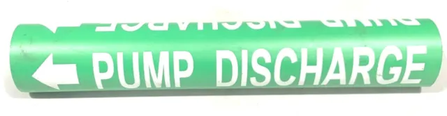 Pump Discharge Wrap Around Directional Sign Style WC Fits Pipe 2.5" To 3.25"