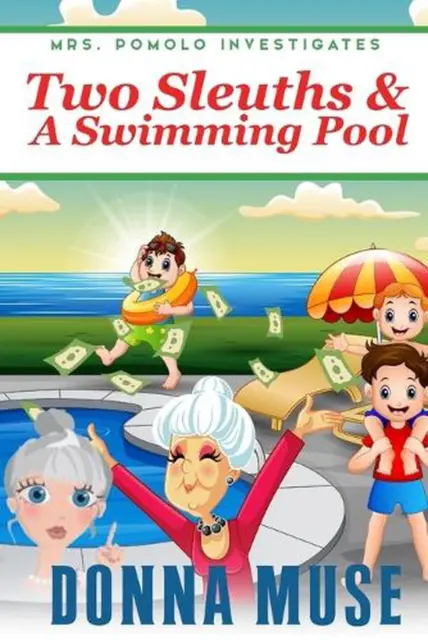 Two Sleuths & A Swimming Pool by Donna Muse (English) Paperback Book