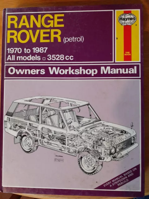 HAYNES OWNERS WORKSHOP MANUAL RANGE ROVER PETROL 1970 to 1987 ALL MODELS 3528cc