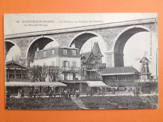 cpa 94 - NOGENT sur MARNE Le VIADUC Le CASINO du VIADUC et le MOULIN ROUGE