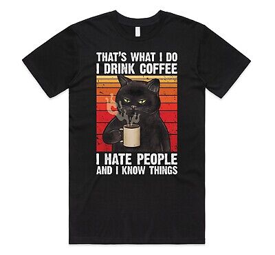 GATTO che è quello che faccio bere caffè odio le persone e cose so T-shirt Tee Divertente
