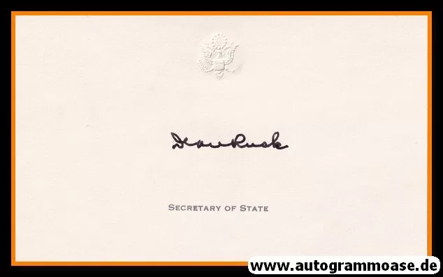 Autograph Politik | USA | Dean RUSK | Aussenminister 1961-69 | 1960er + AK