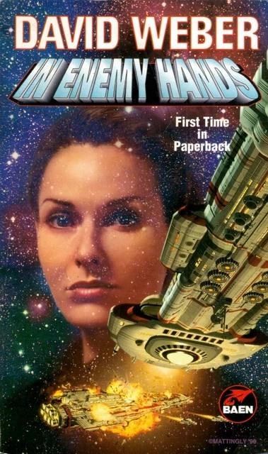 In Enemy Hands (Honor Harrington #7) by David Weber / Baen Books 1997