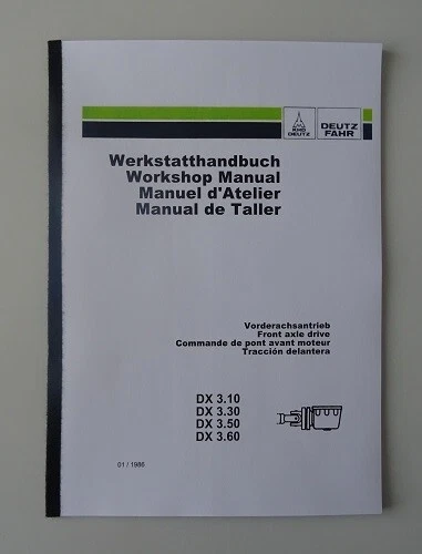 Deutz DX 3.10 3.30 3.50 3.60 Werkstatthandbuch Reparaturhandbuch Vorderachsantri