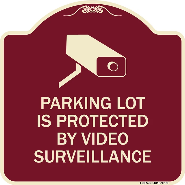 Designer Series - Parking Lot Is Protected By Video Surveillance With Graphic