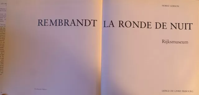 Horst Gerson : Rembrandt. La Ronde de nuit (Office du Livre, 1973) 2