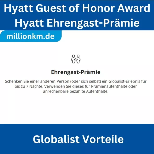 Hyatt Guest of  Honor, Ehrengast-Prämie, Globalist Vorteile, Gut für 7 Nächte