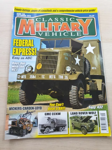 Classic Military Vehicle Magazine Issue 148 September 2013 GMC CCKW Land Rover