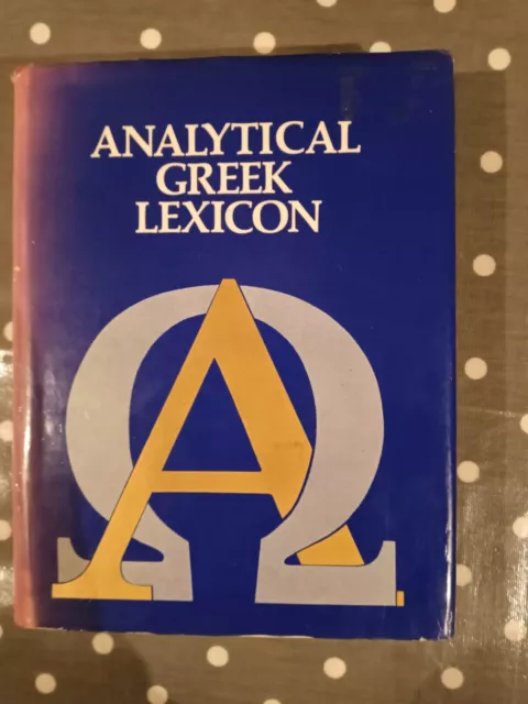 Samuel Bagster's Greek Lexicon. 1975 edition