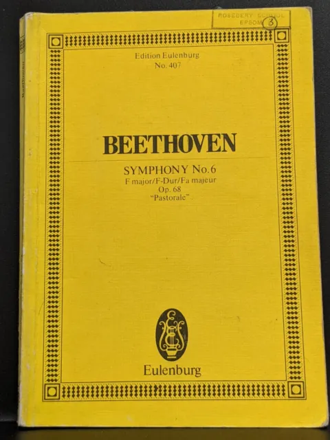 BEETHOVEN: Symphony No.6 in F Major Op. 68 "Pastorale" Eulenburg Edition No. 407