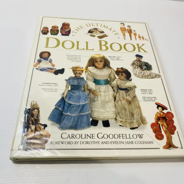 Ultimate Doll Book By Carolyn Goodfellow Foreword by Dorothy & Evelyn J Coleman