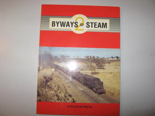 New South Wales Railways - Byways Of Steam Number 2 Eveleigh Press - new copy