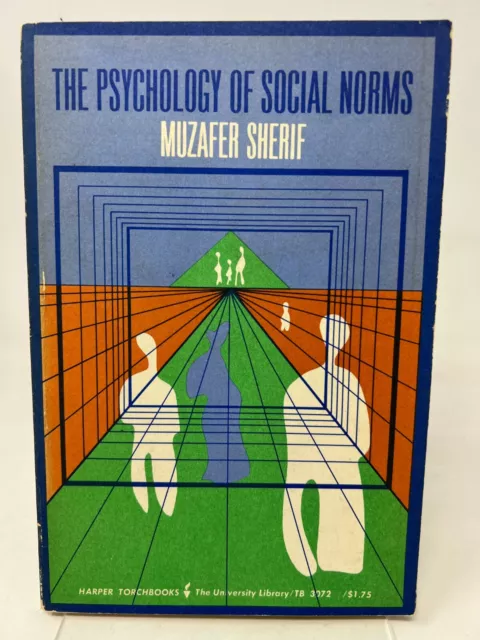 The Psychology of Social Norms - Muzafer Sherif - 1966 - Harper Torchbook