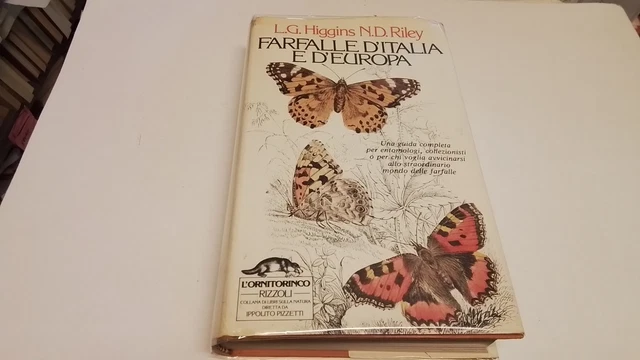 Higgins/Riley, FARFALLE D'ITALIA E D'EUROPA, Ornitorinco Rizzoli 1983, 3mr25