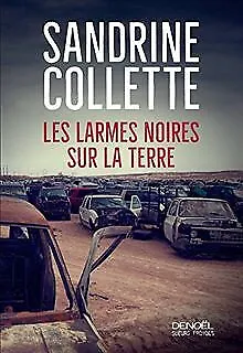 Les Larmes noires sur la terre de Collette,Sandrine | Livre | état bon