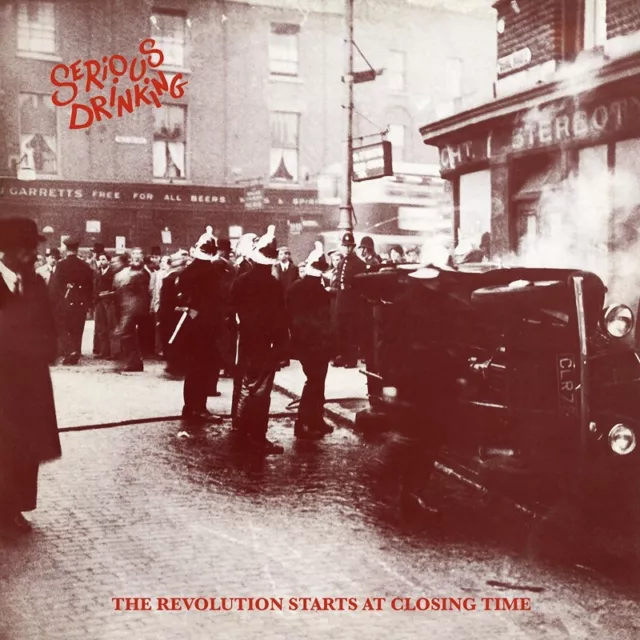 SERIOUS DRINKING THE REVOLUTION STARTS AT CLOSING TIME LP (red oxblood vinyl)