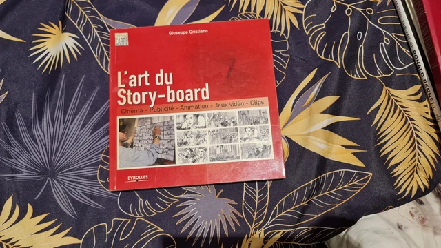 G.Cristiano : L'ART DU STORY-BOARD cinéma-publicité-animation-jeux vidéo-clips