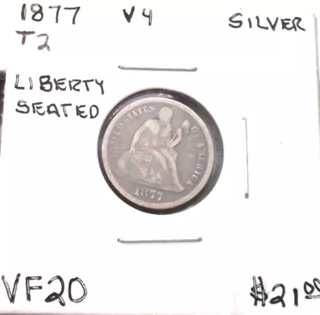 1877-Philadelphia Seated Liberty Dime Type 2 / Variety 4 In Very Fine Condition