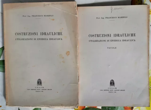 Ingegneria Costruzioni Idrauliche Utilizzazione Di Energia Idraulica Cedam Dighe