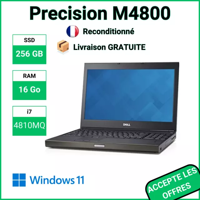 🥇✅ Dell Precision M4800 I7-4810MQ 2.8Ghz 16Go 256Go SSD Windows 11 ⭐⭐⭐⭐⭐