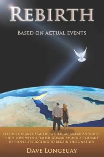 Rebirth - Paperback By Longeuay, Dave - VERY GOOD