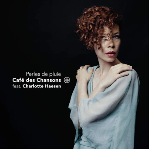 JACQUES BREL CAFÉ Des Chansons Feat. Charlotte Haesen: Perles De Pluie ...