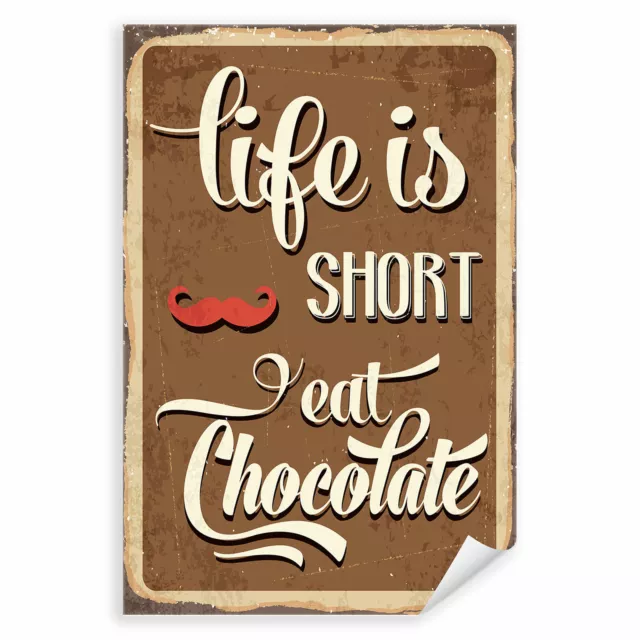 Postereck 0830 Poster Leinwand Vintage Plakat, Life is Short Schokolade Schild