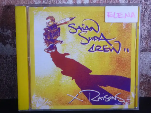 SAIAN SUPA CREW X Raisons -- CD MUSIK ALBUM HIP HOP RAP Frankreich 2001