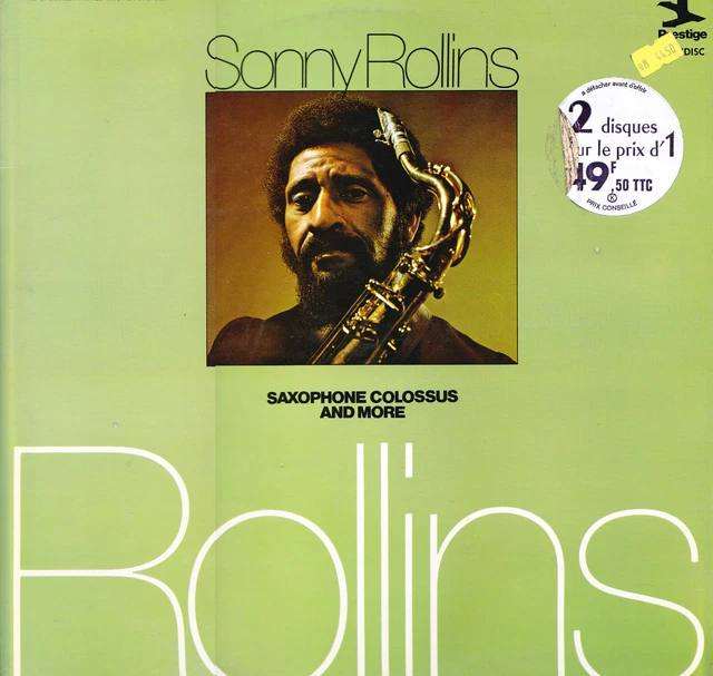 SONNY ROLLINS SAXOPHONE colossus and more . Album 2*LP 33t. Prestige P