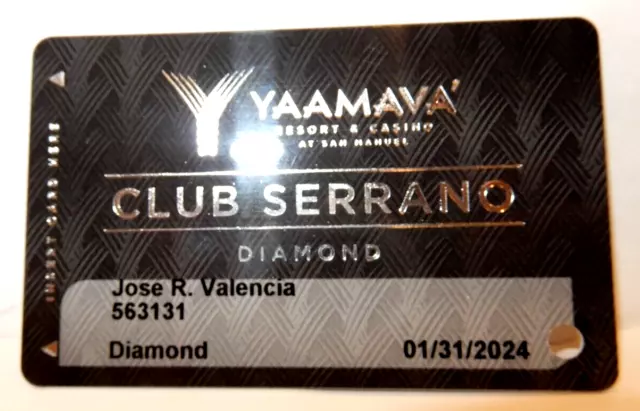 YAAMAVA CASINO RESORT San Manuel SLOT PLAYERS CLUB CARD Serrano DIAMOND Top Card