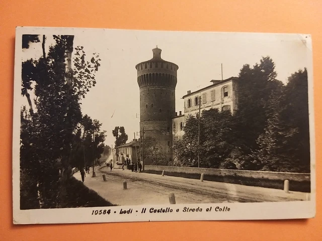 Lodi - Il Castello e Strada al Colle.