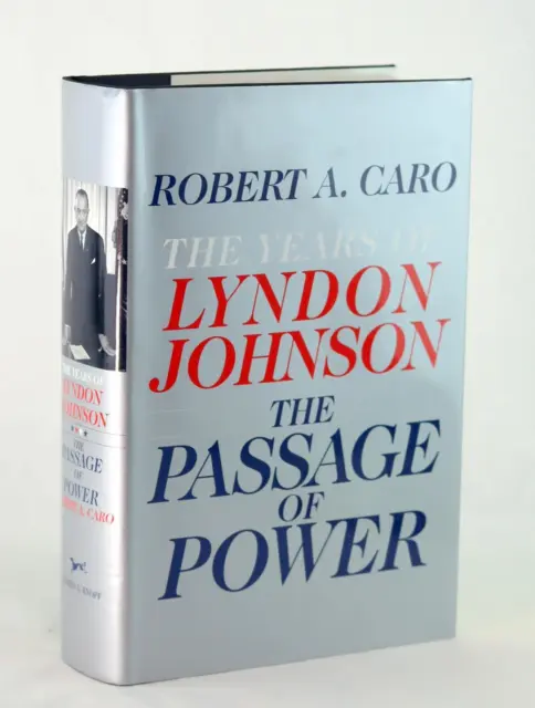 Robert Caro Signed 1st Ed 2012 The Passage of Power The Years of Lyndon Johnson