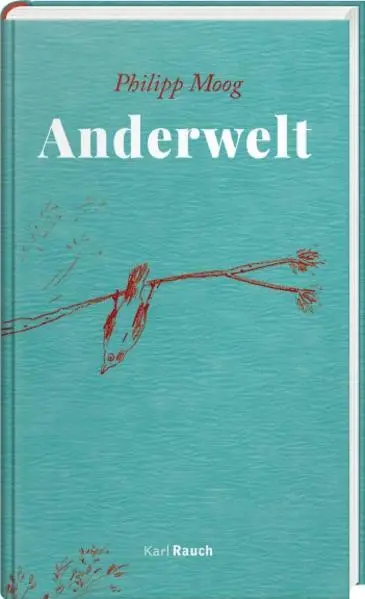Anderwelt | Philipp Moog | 2021 | deutsch