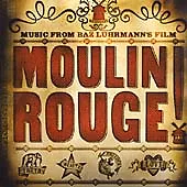 Moulin Rouge: MUSIC FROM BAZ LUHRMANN'S FILM