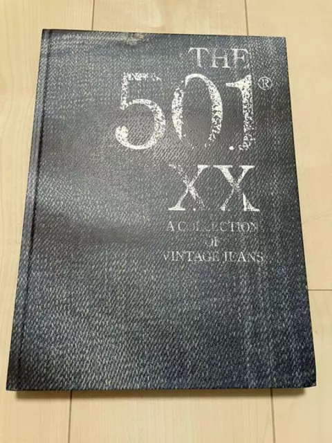 The 501XX: A Collection of Vintage Jeans Design Magazine Book World photo press