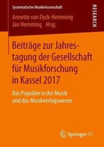 Beitrage zur Jahrestagung der Gesellschaft fur Musikforschung in Kassel 2017:
