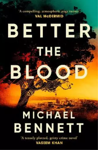 Michael Bennett Better the Blood (Paperback)