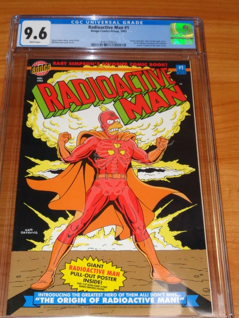 RADIOACTIVE MAN #1 - CGC 9.6 NM+ (Bongo ; Simpsons ; Bartman ; Wht Pgs)