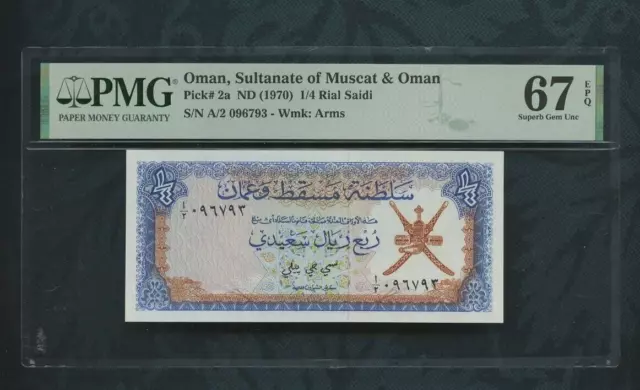 1970  Oman, Sultanate Of Muscat & Oman 1/4 Rial Saidi Pick# 2a PMG 67 EPQ