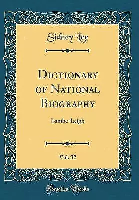 Dictionary of National Biography, Vol 32 LambeLeig