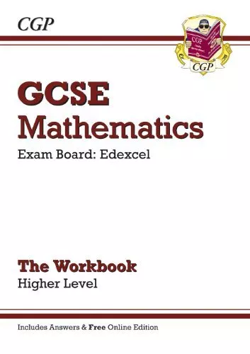 GCSE Maths Edexcel Workbook (with Answers and Online Edition) - Higher By CGP B